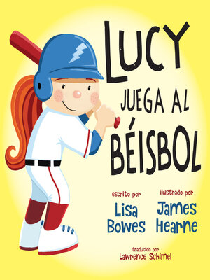 cover image of Lucy juega al béisbol